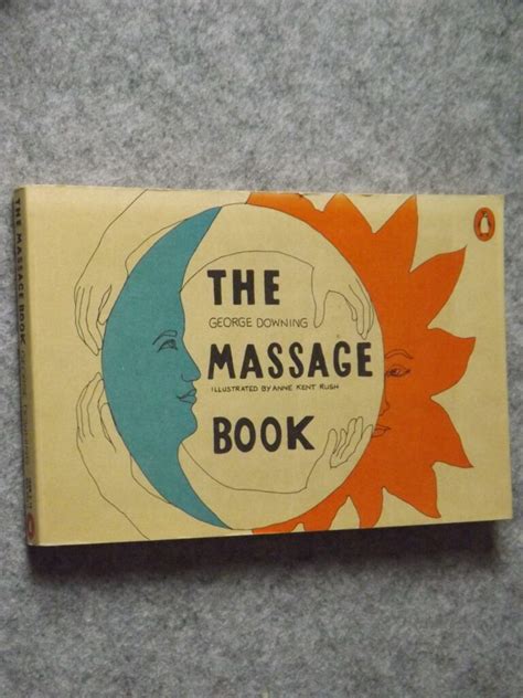 George Downing The Massage Book Bbogdk Brugte Bøger Til Salg