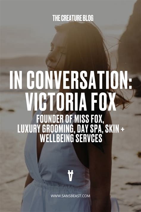 In Conversation Victoria Fox Founder Of Miss Fox Spa Day Miss Fox