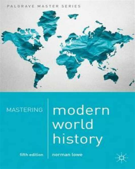 Mastering Modern World History By Norman Lowe Nuria Store
