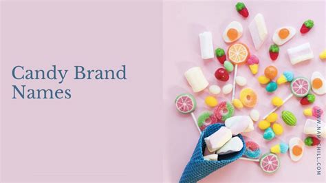 Candy Brand Names 180 Best Candy Brand Name Ideas And Suggestions For