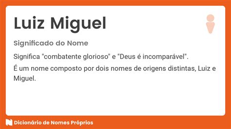 Significado do nome Luiz Miguel Dicionário de Nomes Próprios