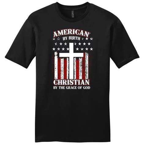 American By Birth Christian By The Grace Of God Mens Christian T Shirt