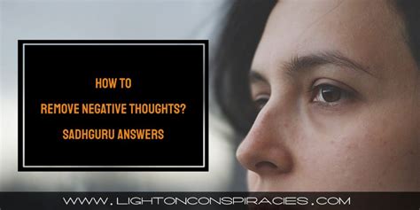 How To Remove Negative Thoughts Sadhguru Answers Ole Dammegard