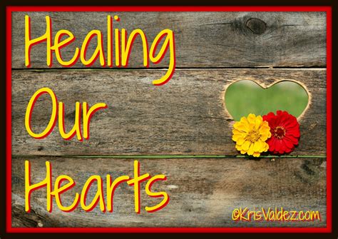Healing Our Hearts - Living the Authentic Life