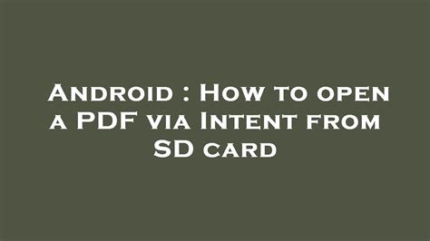 Android How To Open A Pdf Via Intent From Sd Card Youtube