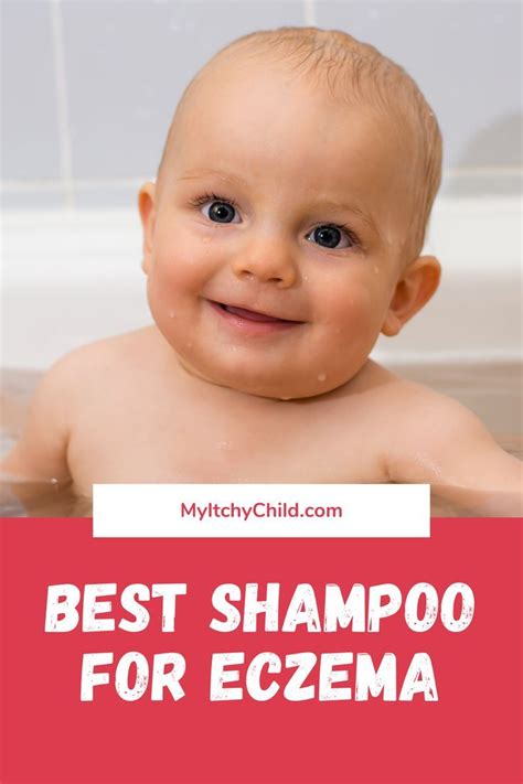 Best Shampoo For Baby Eczema My Itchy Child