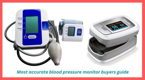 Most Accurate Blood Pressure Monitor Buyers Guide 2024