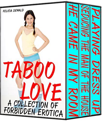Taboo Love A Bundle Of Forbidden Household Erotica Ebook Dewald Felicia Amazonca Kindle