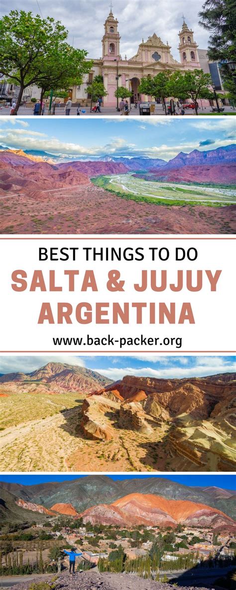 The Best Things To Do In Salta And Jujuy Argentina With Text Overlay