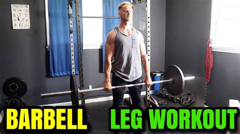 Barbell Only Leg Workout How I Train Legs With No Machines Youtube