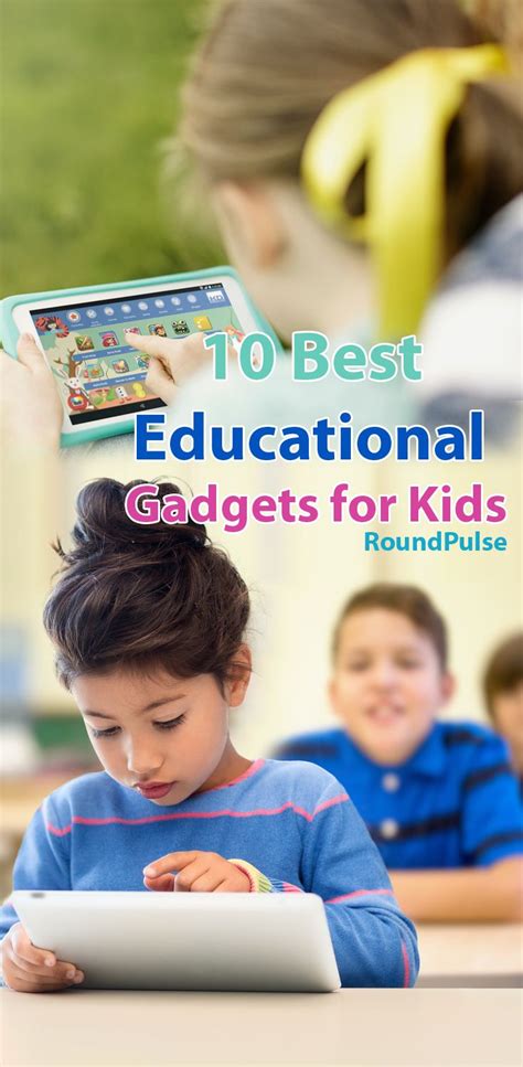 10 Best Educational Gadgets For Kids Kids Toys Gadgets Education