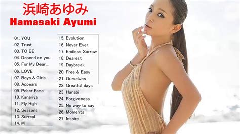 浜崎あゆみ おすすめの名曲 浜崎あゆみ名曲 ランキング Hamasaki Ayumi Greatest Hits YouTube Music