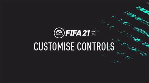 Fifa 21 Customise Controls And Controller Settings Fifplay