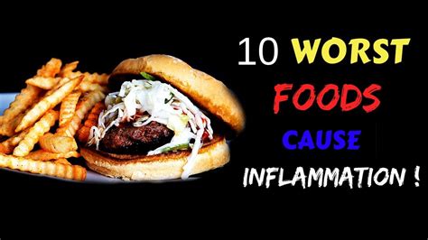 10 Worst Foods Cause Inflammation Youtube