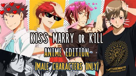 kiss marry or kill anime edition ПОЦЕЛУЙ ВЫЙДИ ЗАМУЖ ИЛИ УБЕЙ АНИМЕ ВЕРСИЯ youtube