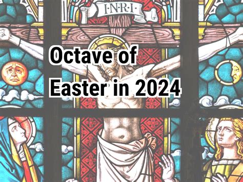 Octave Of Easter 2024 Calendar Center