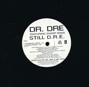Dr. Dre - Still D.R.E. [Vinyl] - Amazon.com Music
