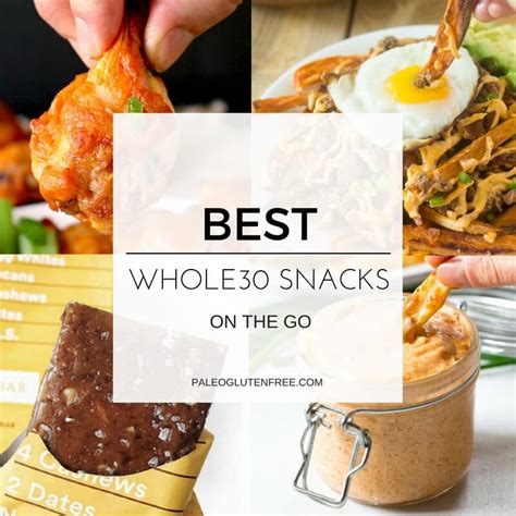 Best Whole30 Snack List Paleo Gluten Free Eats