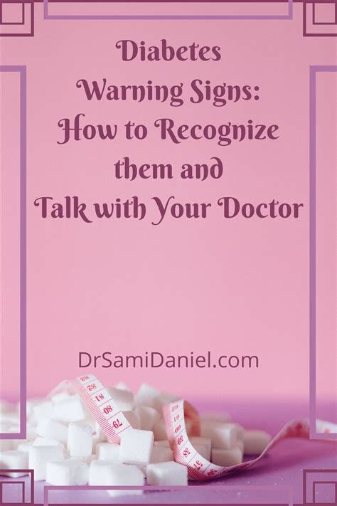 How To Recognize The Warning Signs Of Diabetes Dr Sami Daniel