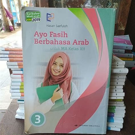 Jual Buku Ayo Fasih Berbahasa Arab Untuk SMA MA Kelas 3 Original
