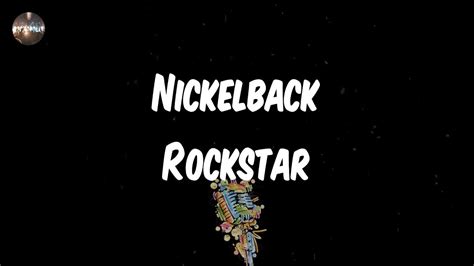 Nickelback Rockstar Lyrics Youtube