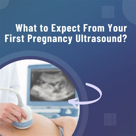 What To Expect From Your First Pregnancy Ultrasound