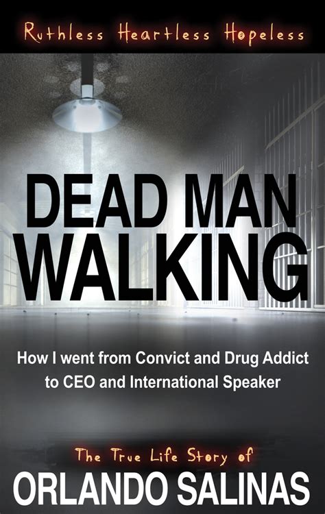 The book is a memoir of prejean's experiences as the spiritual advisor to two condemned death row inmates at the louisiana state penitentiary in the 1980s. Read Dead Man Walking: How I Went From Convict and Drug ...