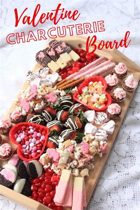 Valentine Dessert Charcuterie Board A Sprinkle Of Joy Valentine