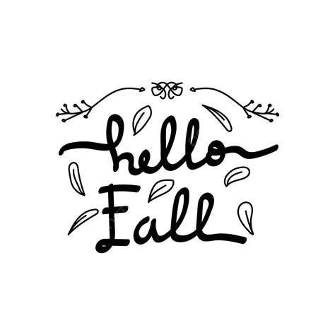 Hand Drawn Fall Vector Hd Images Black Hello Fall Text Art Hand Drawn