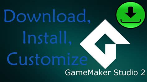 How To Download Install And Customize Gamemaker Studio 2 Tutorial