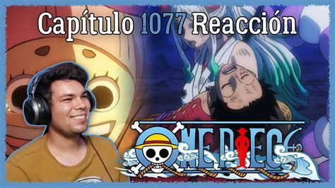 El Vencedor Es Luffy One Piece Reacci N Reaction Youtube