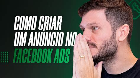 COMO CRIAR UM ANÚNCIO NO FACEBOOK ADS YouTube