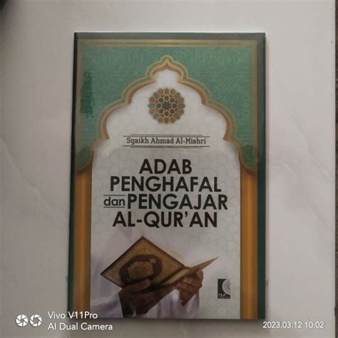 Jual Adab Penghafal Dan Pengajar Al Quran Syaikh Ahmad Al Mishri