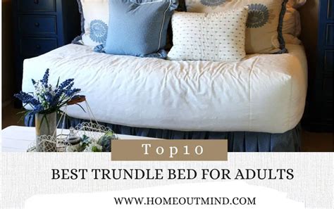Top 10 Best Trundle Beds For Adults Reviews And Buying Guide