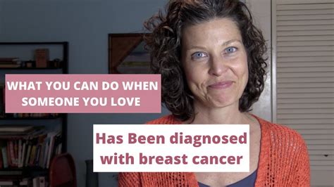 What To Do When A Friend Is Diagnosed With Breast Cancer YouTube