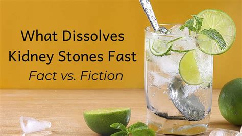What Dissolves Kidney Stones Fast Fact Vs Fiction The Kidney Dietitian