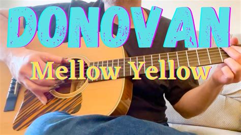 Donovan Mellow Yellow Fingerstyle Guitar Cover Tabs Available