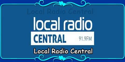 Local Radio Central Fm Radio Stations Live On Internet Best Online