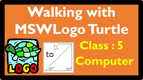 Walking With Mswlogo Turtle Class 5 Computer Caie Cbse Basic Mswlogo Commands Youtube
