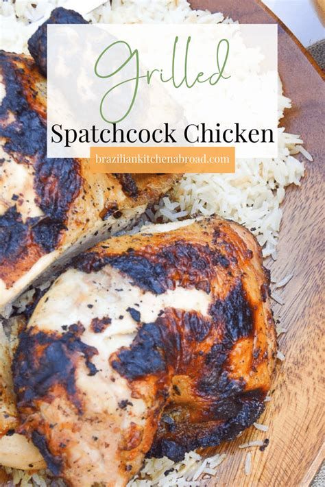 Check spelling or type a new query. Grilled Spatchcock Chicken | Brazilian Kitchen Abroad