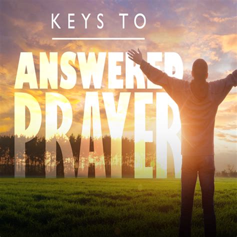 Keys To Answered Prayer Download Solid Lives