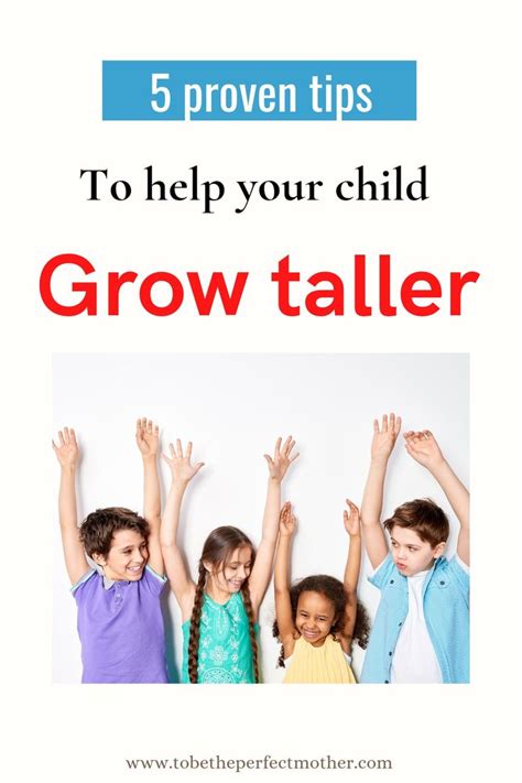 Help Your Child Grow Taller With This 5 Proven Tips To Be The Perfect