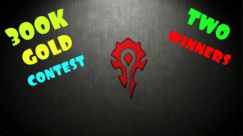 Closedwod 300k Gold Contest World Of Warcraft Youtube