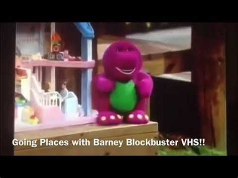 Going Places With Barney Blockbuster Vhs Upcoming On Friday Youtube