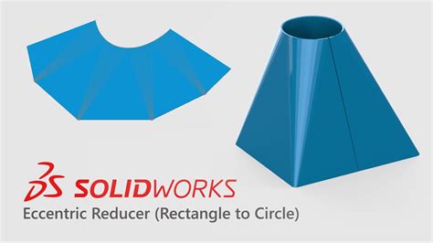 Solidworks Sheetmetal Eccentric Reducer Development Rectangle To