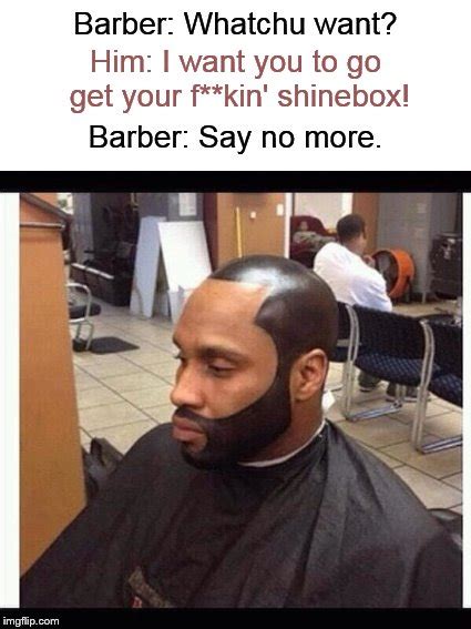 Meanwhile At The Barbershop Imgflip