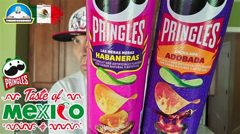 Pringles Taste Of Mexico Review🌶️ Enchilada Adobada And Las Meras