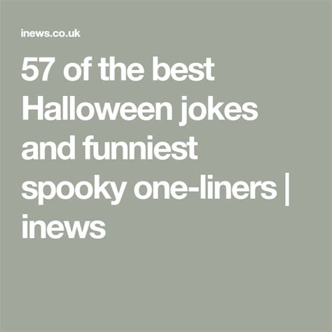 57 Of The Best Halloween Jokes And Funniest Spooky One Liners Inews
