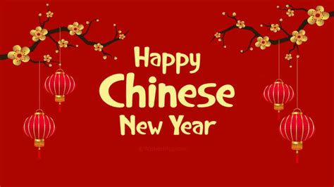 Chinese New Year Wishes Greetings Quotes To Celebrate Lunar New Year