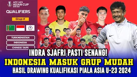 🔴indonesia Masuk Grup Mudah Hasil Drawing Kualifikasi Piala Asia U 23 2024 Youtube